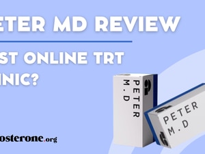 (Testosterone.org, sponsored) Peter MD review: best online TRT clinic?